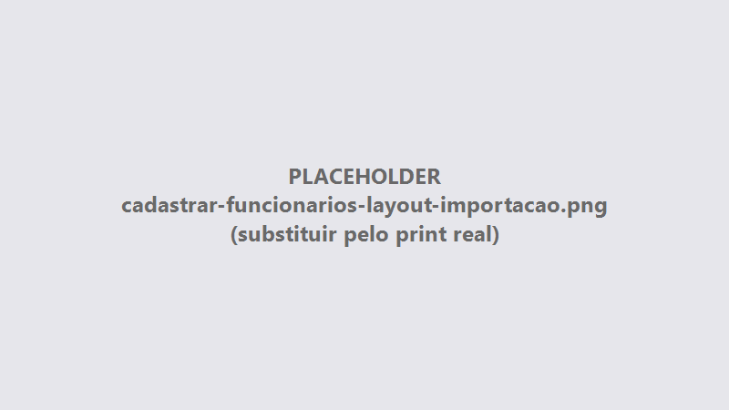Configuração do layout de importação de colaboradores